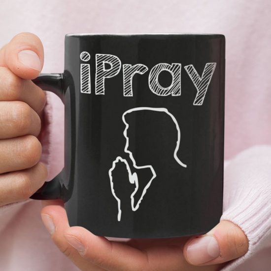 I Pray Coffee Mug