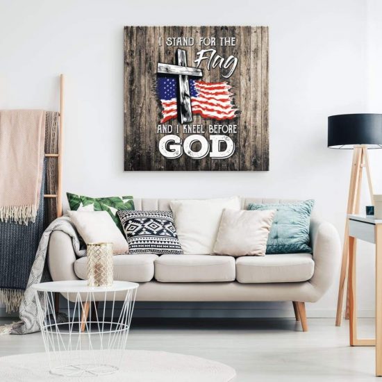 I Stand For The Flag And I Kneel Before God Wall Art Canvas Print 1