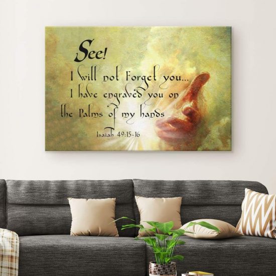 I Will Not Forget You Isaiah 4915 16 Bible Verse Wall Art Canvas 1