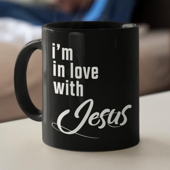 I'M In Love With Jesus Coffee Mug