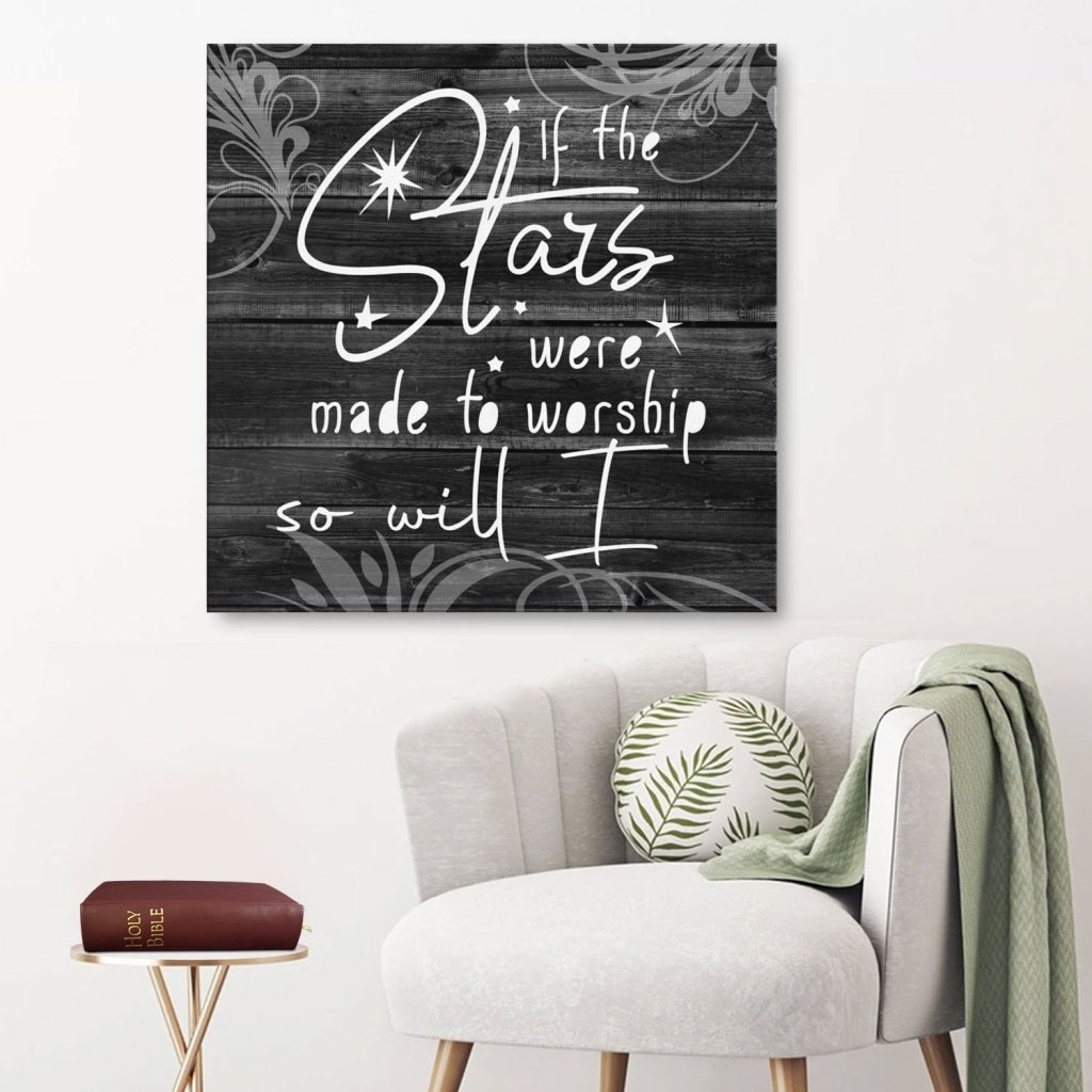 If The Stars Were Made To Worship So Will I Canvas Wall Art