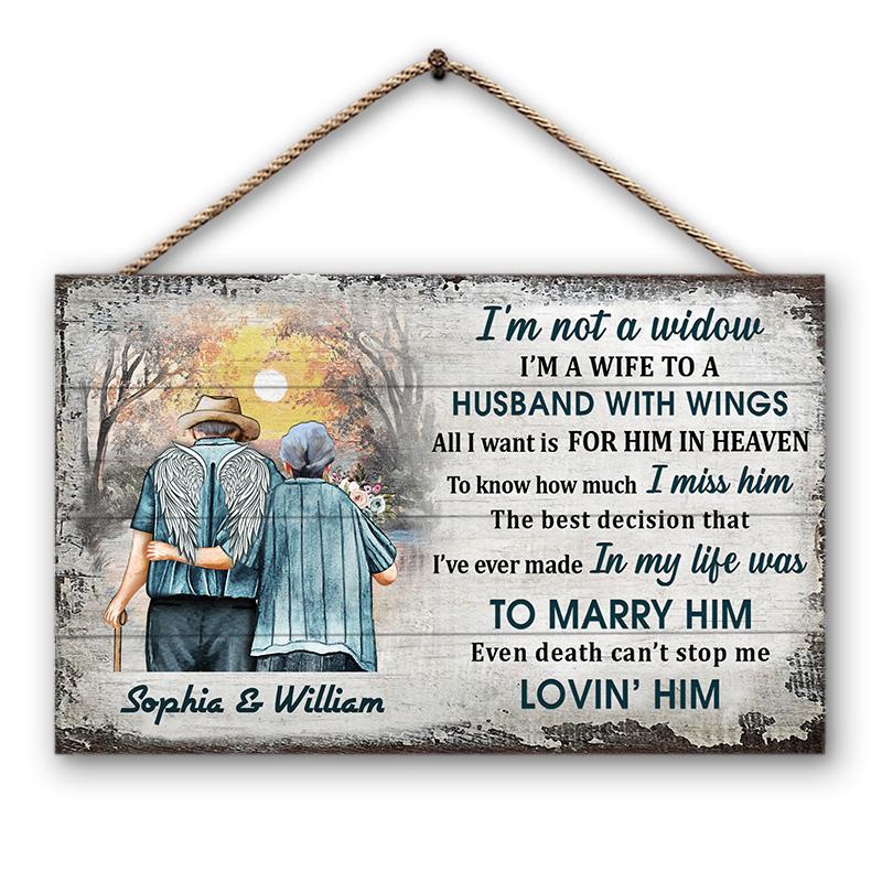 I'm Not A Widow Sympathy Old Couple - Memorial Gift - Personalized Custom Wood Rectangle Sign