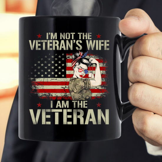 I'm Not Veteran's Wife I'm Veteran American Flag Gift Mug