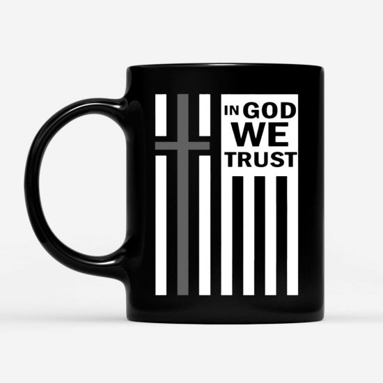 In God We Trust Coffee Mug 1