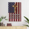 In This House We Stand For The Flag And Kneel For The Cross Canvas Wall Art