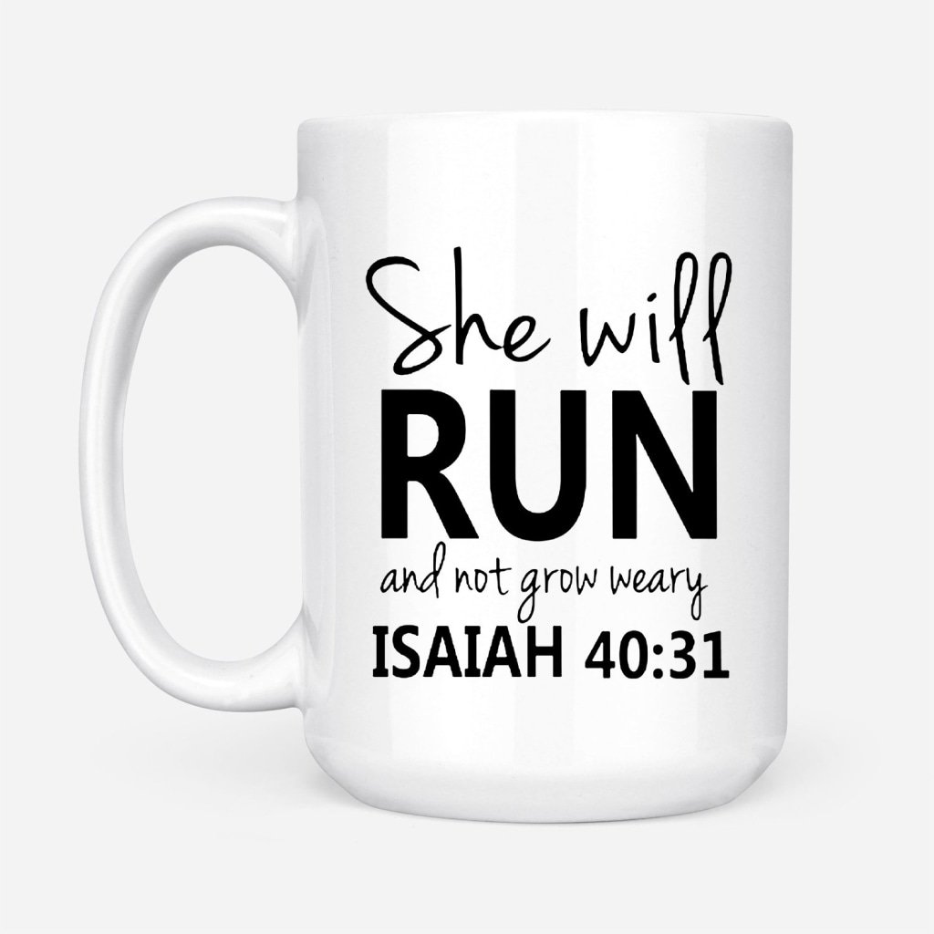 Isaiah-4031-She-Will-Run-And-Not-Grow-Weary-Coffee-Mug-2 Isaiah 4031 She Will Run And Not Grow Weary Coffee Mug 2