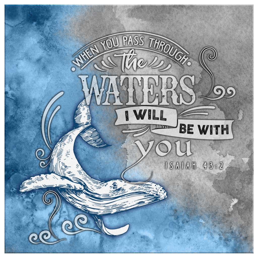 I Will Be With You Canvas Wall Art