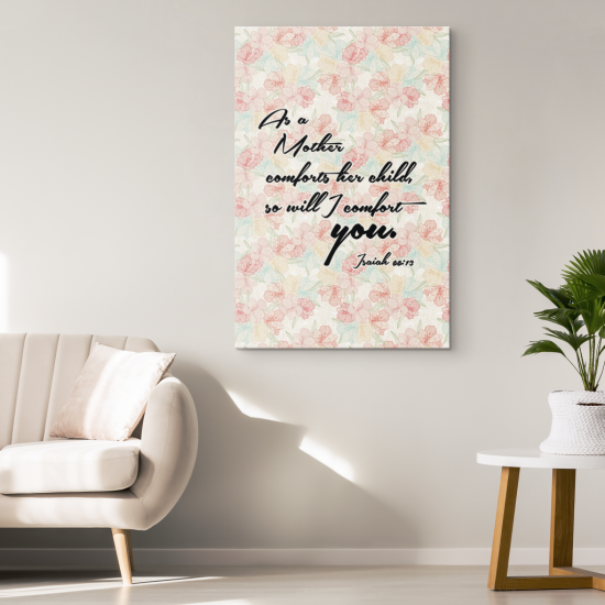So Will I Comfort You Canvas Wall Art