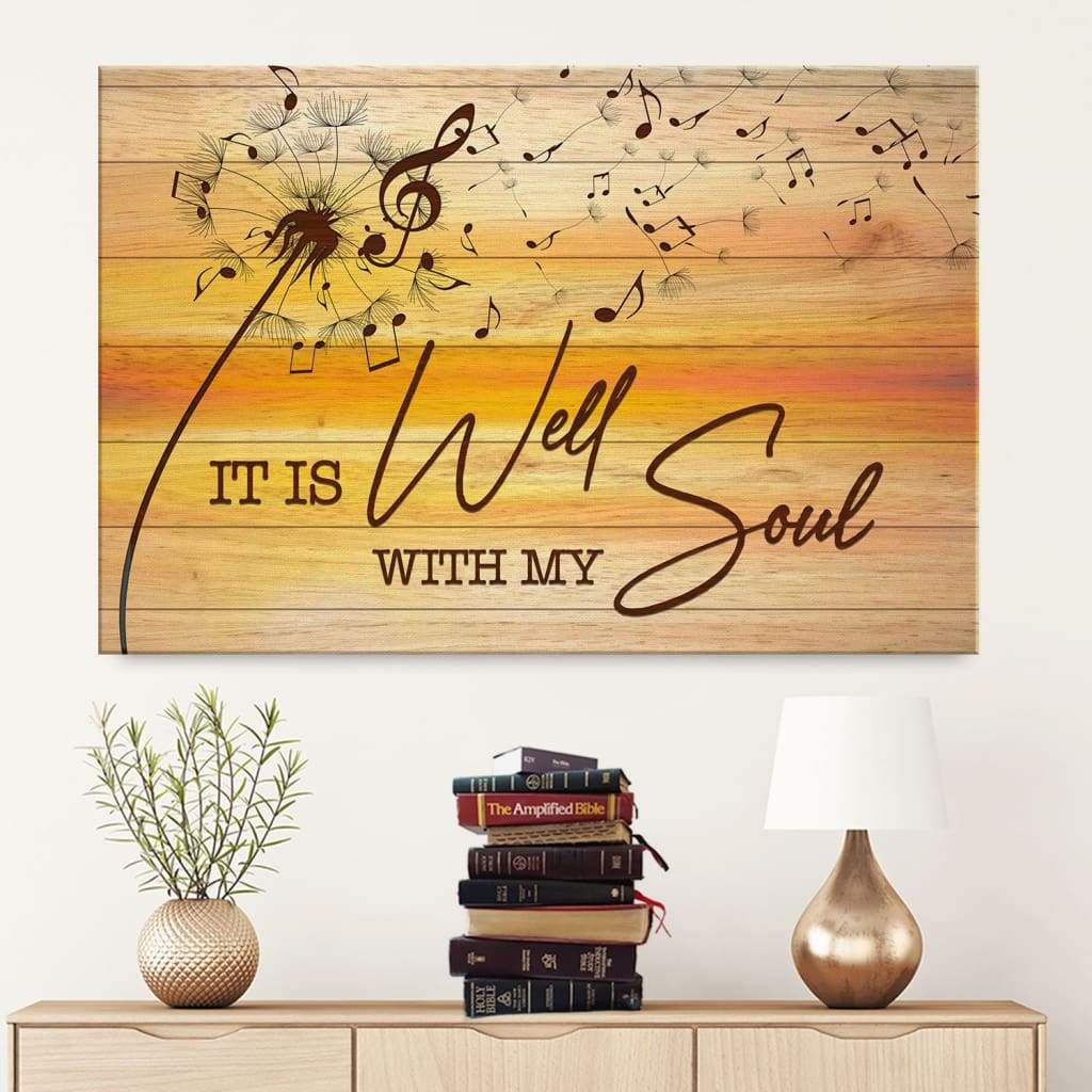 It Is Well With My Soul Christian Wall Art Canvas Teehall