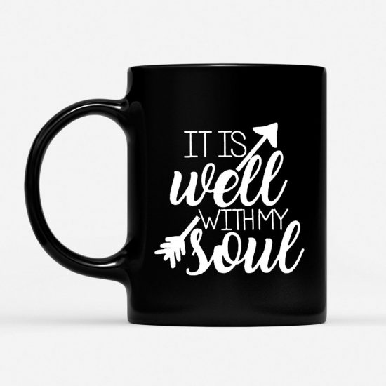 It Is Well With My Soul Coffee Mug 1 2