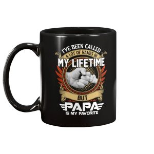 Ive Been Called A Lot Of Names In My Life Time But Papa Is Favorite Mug 1