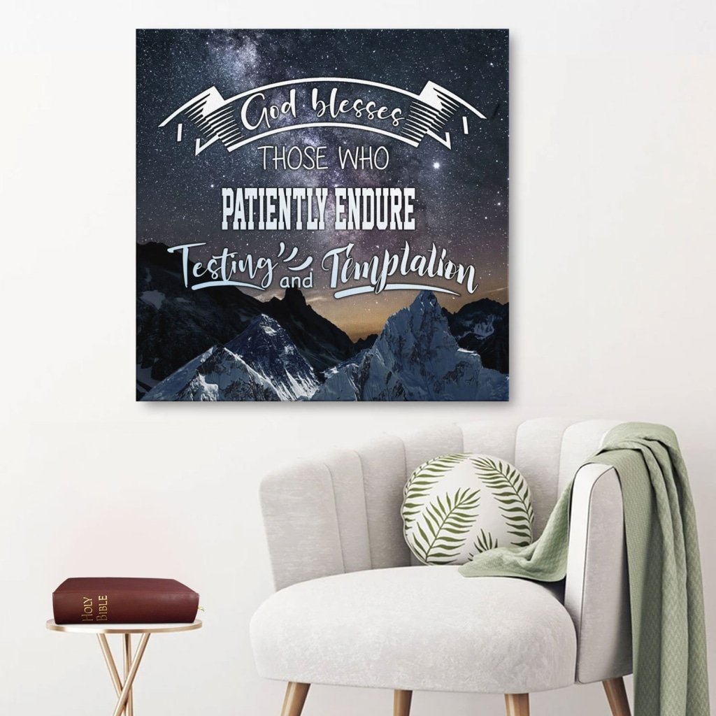 James-112-God-Blesses-Those-Who-Patiently-Endure-Canvas-Wall-Art James 1:12 God Blesses Those Who Patiently Endure Canvas Wall Art