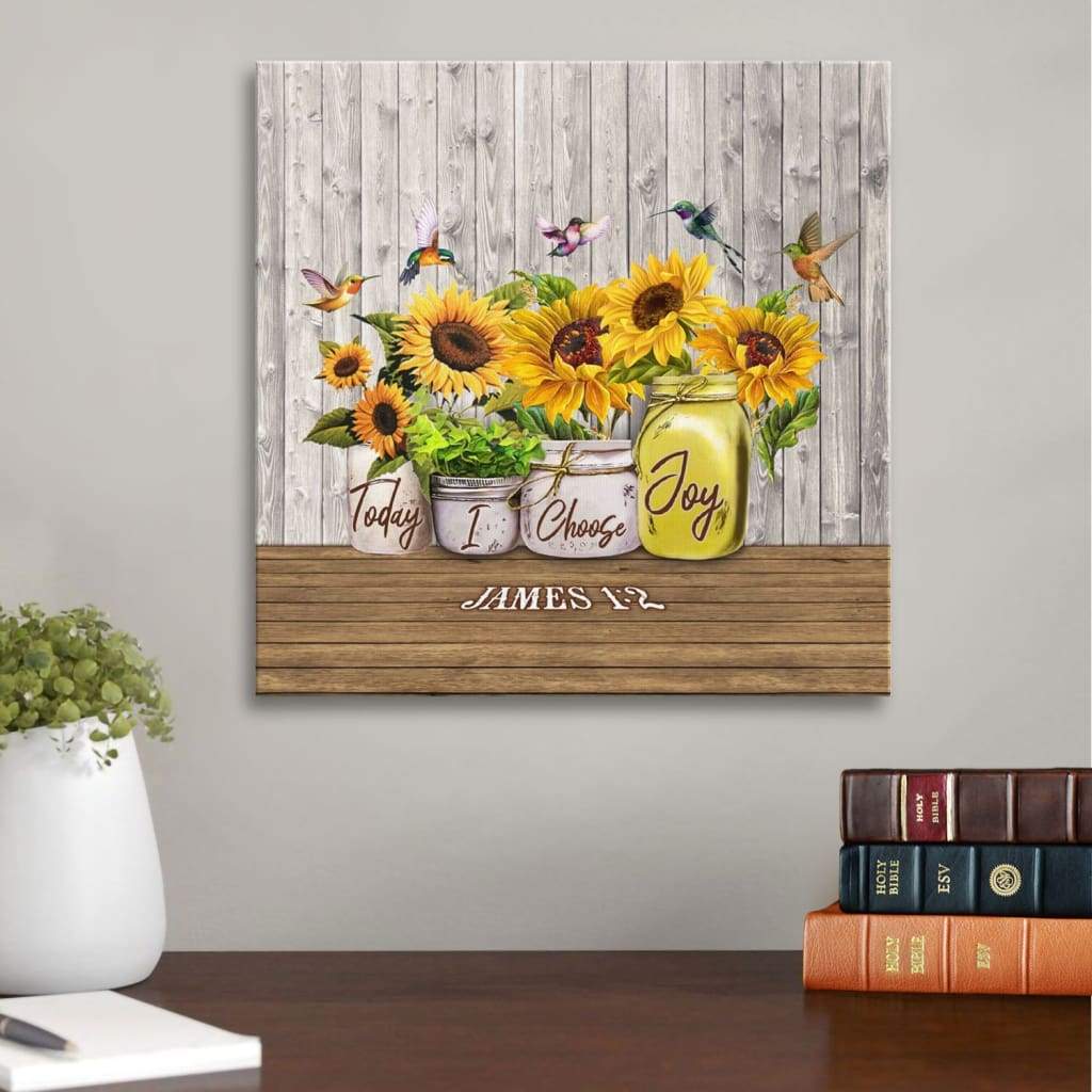 James 1:2 Today I Choose Joy Canvas Wall Art - Christian Wall Art