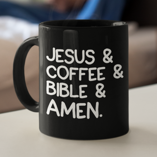 Jesus Coffee Bible Amen Coffee Mug