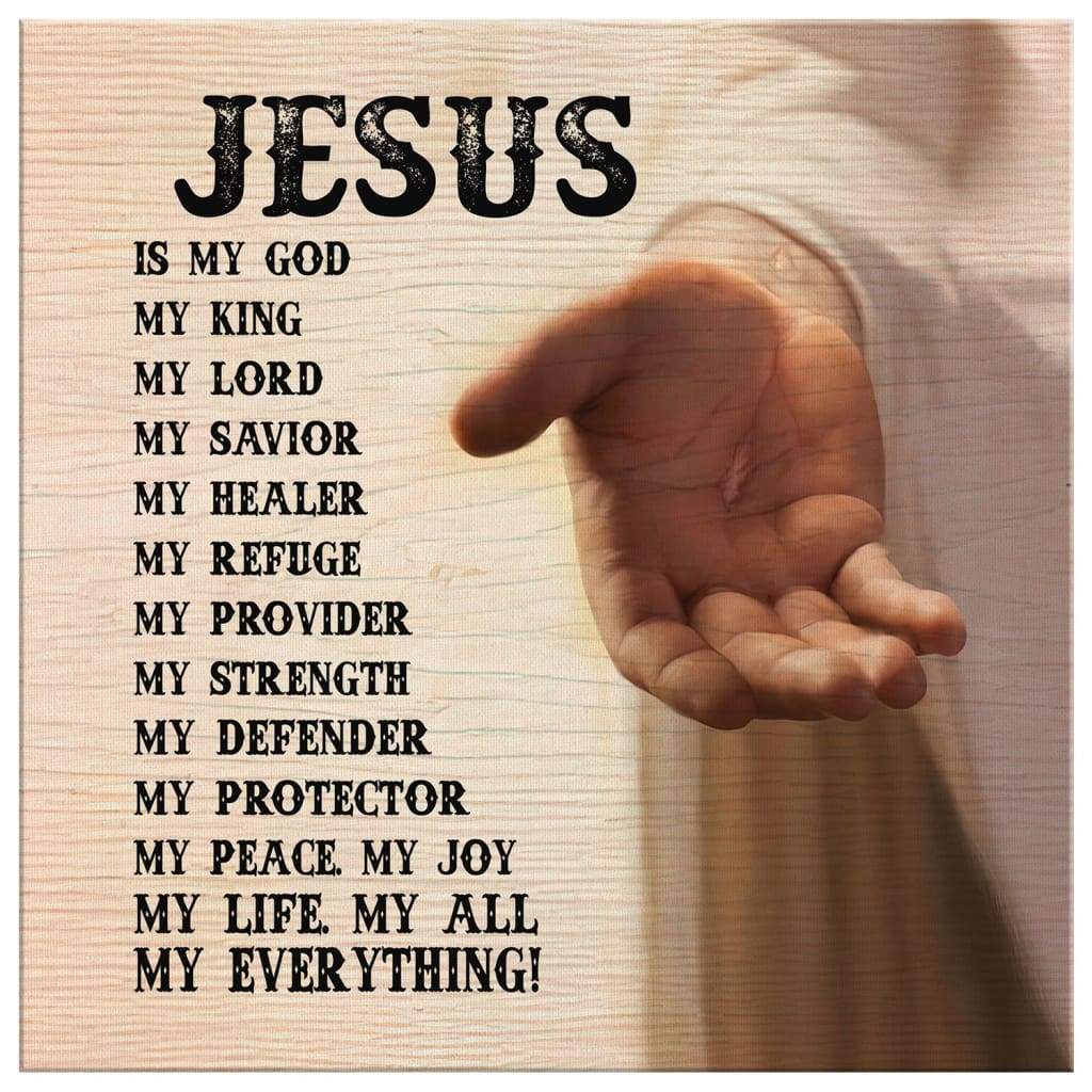Jesus-Is-My-Everything-Canvas-Wall-Art-2 Jesus Is My Everything Canvas Wall Art 2