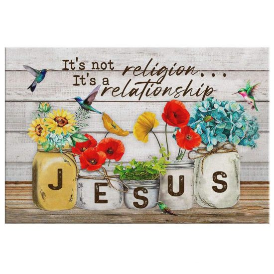 Jesus ItS Not Religion Its A Relationship Canvas Wall Art 2