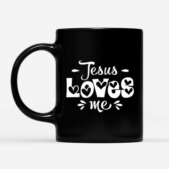 Jesus Loves Me Coffee Mug 1