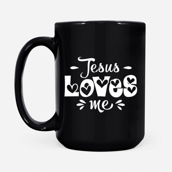 Jesus Loves Me Coffee Mug 2