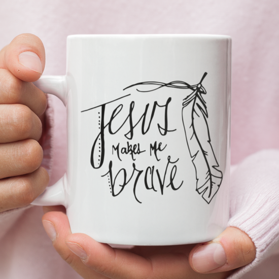 Jesus Makes Me Brave Coffee Mug