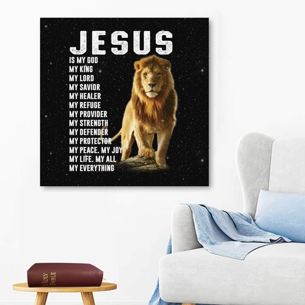 Jesus My God My King My Lord My Savior My Everything Canvas Wall Art