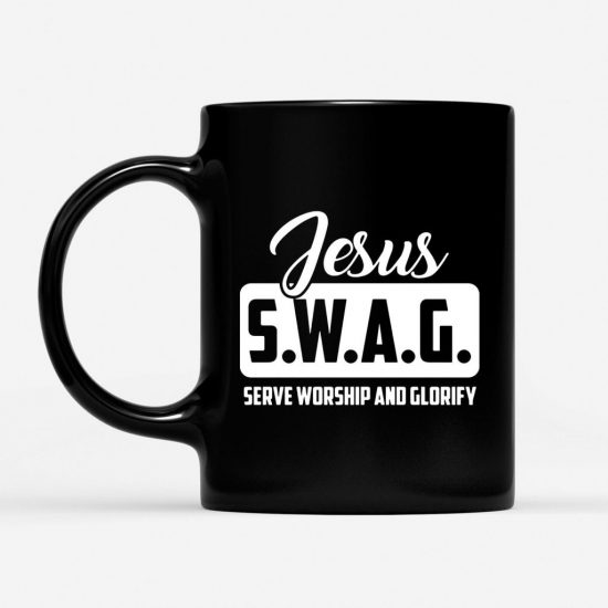 Jesus S.W.A.G Serve Worship And Glorify Coffee Mug 1