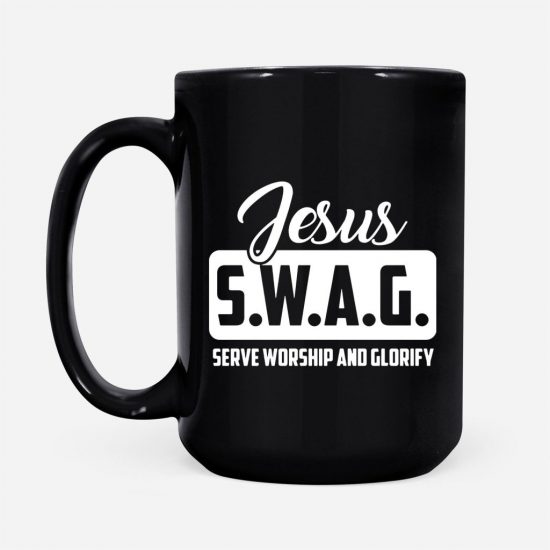 Jesus S.W.A.G Serve Worship And Glorify Coffee Mug 2