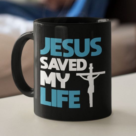 Jesus Saved My Life Coffee Mug