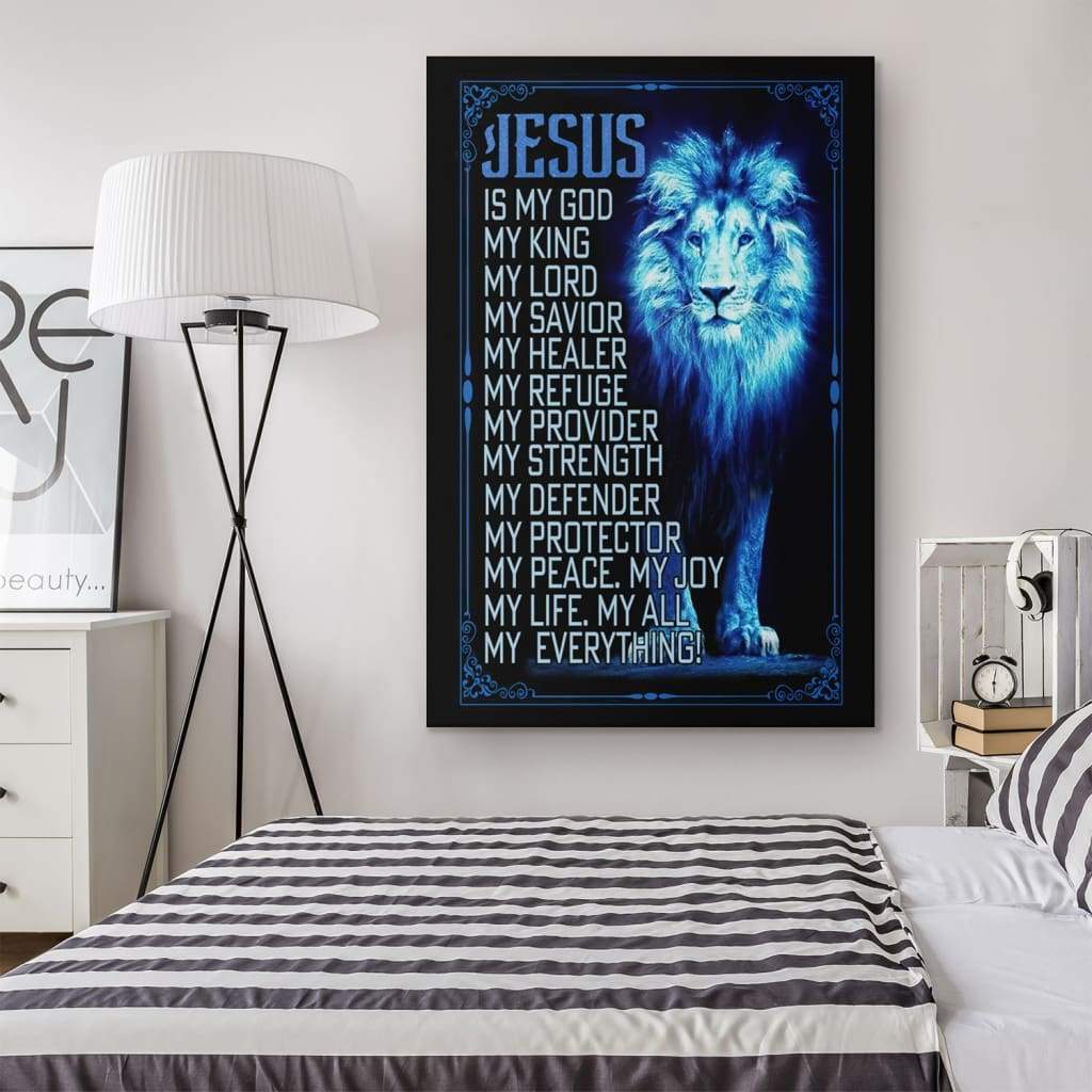 Jesus-The-Lion-Of-Judah-Is-My-God-Canvas-Wall-Art-1 Jesus The Lion Of Judah Is My God Canvas Wall Art 1
