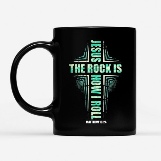 Jesus The Rock Is How I Roll Coffee Mug 1
