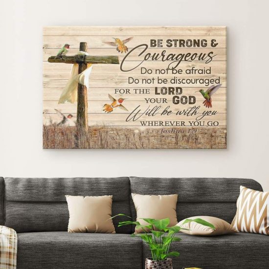 Joshua 19 Be Strong And Courageous Canvas Wall Art 1