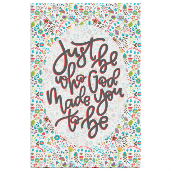 Just Be Who God Made You To Be Canvas Wall Art 2 2