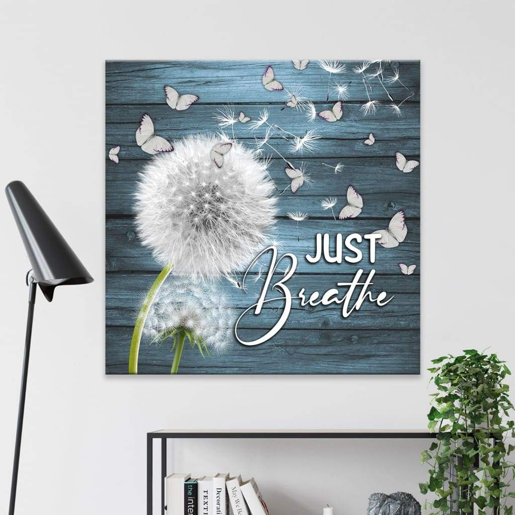 Just-Breathe-Wall-Art-Canvas-Dandelion-Christian-Wall-Art-2 Just Breathe Wall Art Canvas Dandelion Christian Wall Art 2
