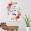 Just Enough Grace For Today - Christian Wall Art Canvas