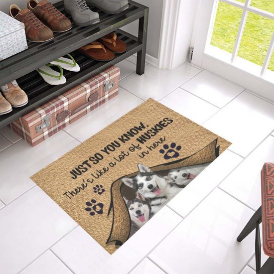 Just So You Know Husky Dog Lover Doormat Welcome Mat