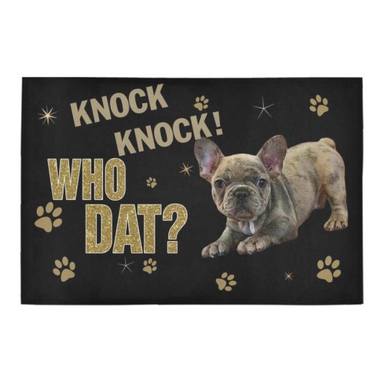 Knock Knock Who Dat French Bulldog Lover Doormat Welcome Mat 1