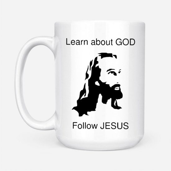 Learn About God Follow Jesus Coffee Mug 2