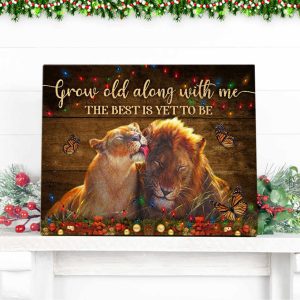 Lion Grow Old Along With Me Canvas Prints Wall Art Decor 1