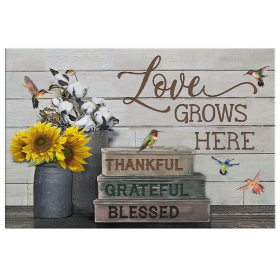 Love Grows Here Thankful Grateful Blessed Wall Art Canvas 2