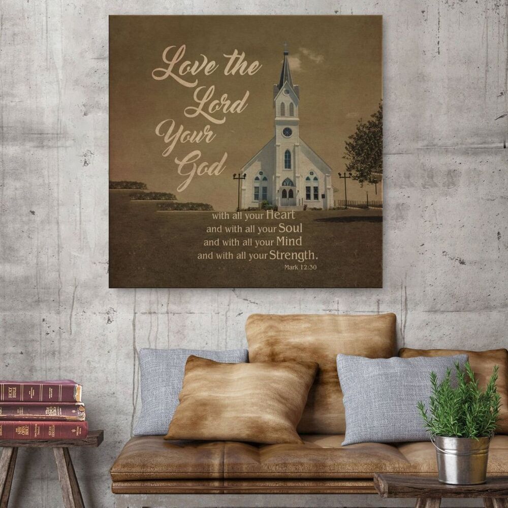 Love The Lord Your God With All Your Heart Mark 12:30 Canvas Wall Art