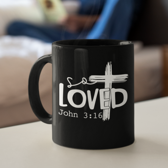 Loved John 3:16 Coffee Mug