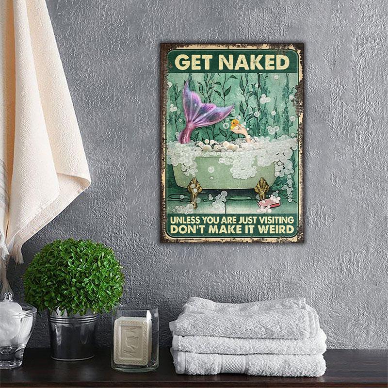 Mermaid Get Naked Unless Customized Classic Metal Signs