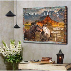 Morning On The Farm With Couple Of Horses On Rustic Wood WeRe Gonna Be The Greatest Love Story Farm Farmhouse Custom Name And Date Canvas Prints Wall Art Decor 2