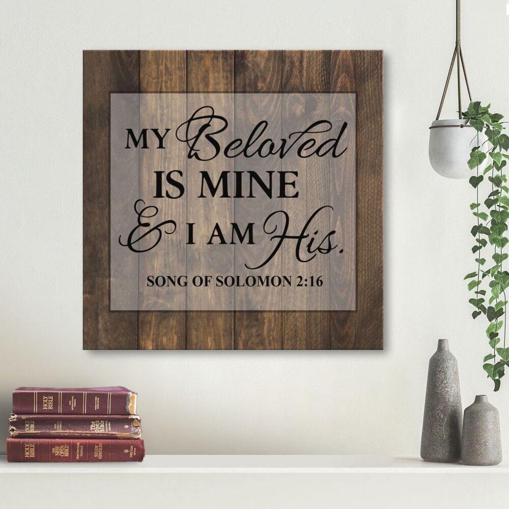 My Beloved Is Mine And I Am His Song Of Solomon 2:16 Canvas Wall Art