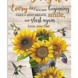 My Dear Daughter Everyday Is A New Beginning Take A Deep Breath Sunflower Canvas Prints Wall Art Decor
