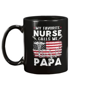 My Favorite Nurse Calls Me Papa Fathers Day Gift Mug 2