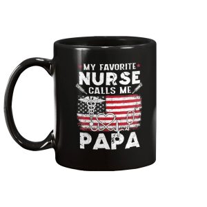 My Favorite Nurse Calls Me Papa Mug 2