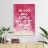 My God Will Supply All Of My Needs Philippians 4:19 Wall Art Canvas Print