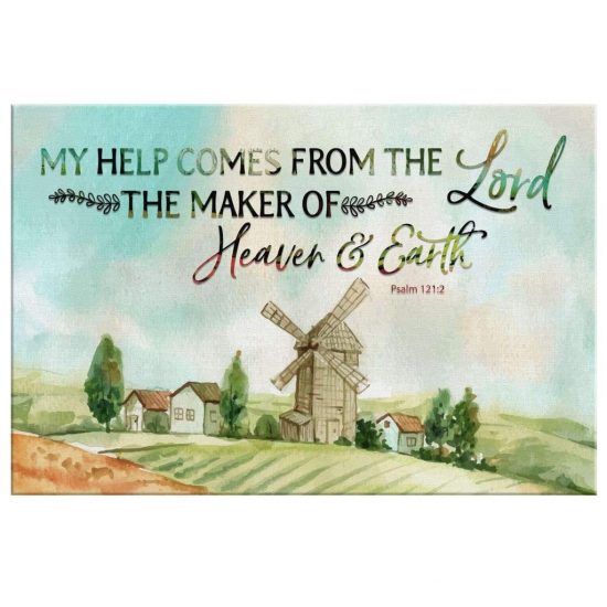 My Help Comes From The Lord Psalm 1212 Bible Verse Wall Art Canvas 2