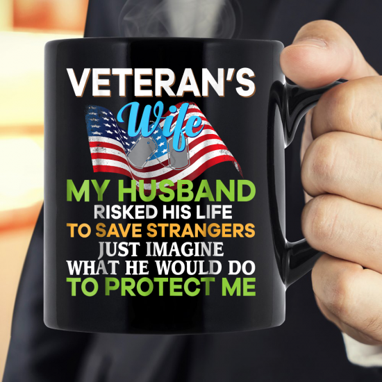 My Husband Risked His Life To Save Strangers Veteran Mug