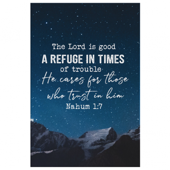 Nahum 17 The Lord Is Good A Refuge In Times Of Trouble Canvas Wall Art 2 1